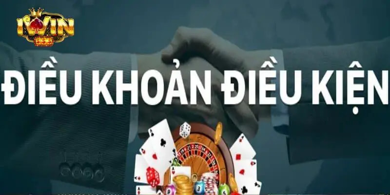 Điều khoản iwin Tại sao cần hiểu rõ Điều khoản iwin?
