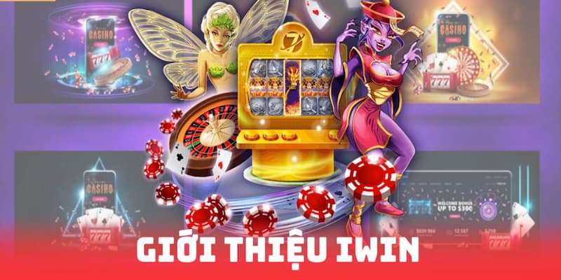 Giới thiệu IWIN Vì sao IWIN trở thành lựa chọn hàng đầu?